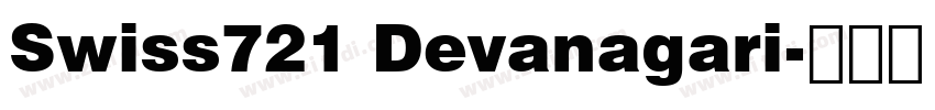 Swiss721 Devanagari字体转换